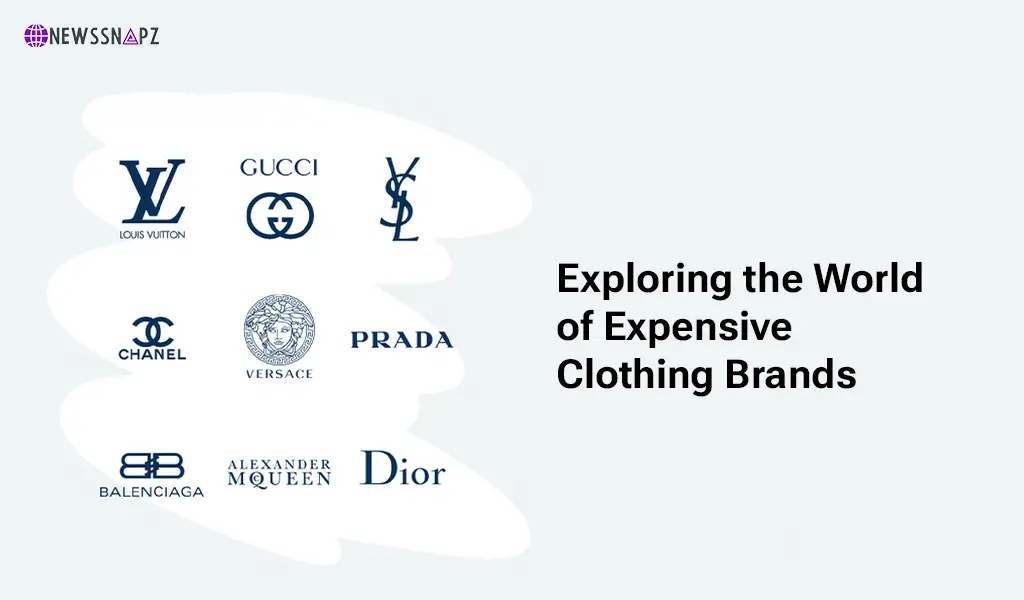 Exploring the World of Expensive Clothing Brands